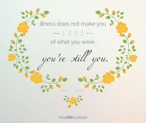 illness does not make you less tony snow quote